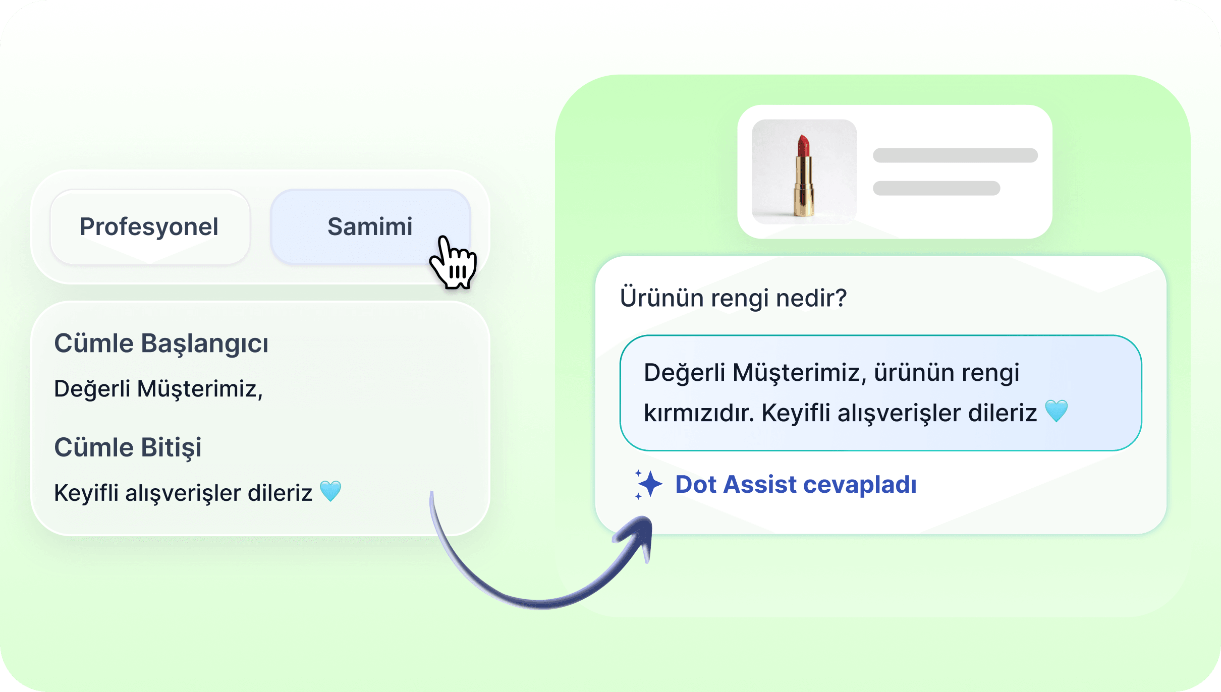 Cevapların tonunu ve yapısını belirle