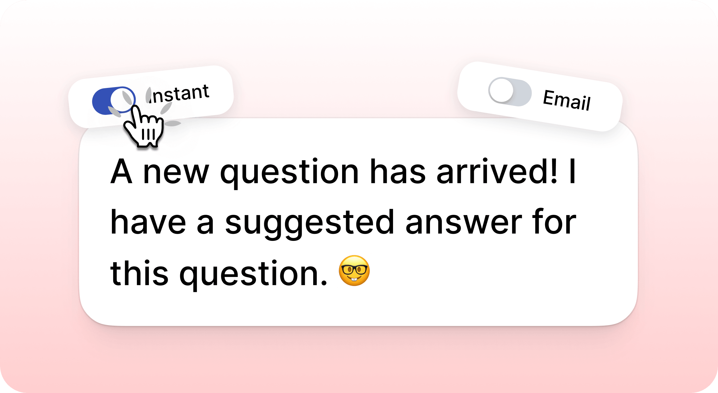 Get instant notifications for pending questions
